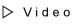 Video button